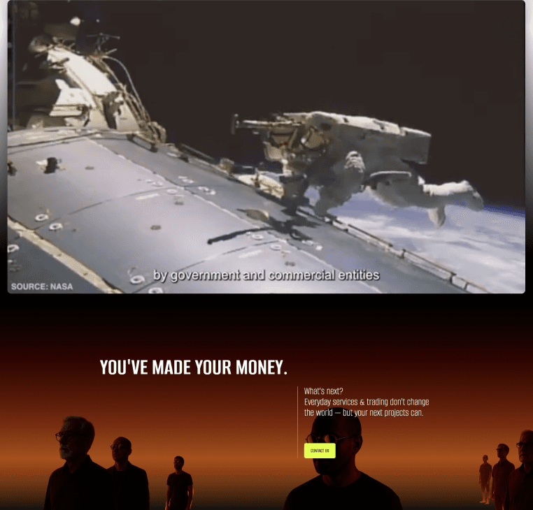 Нижняя часть главной: кадр выхода в открытый космос и оранжевый блок «You've made your money» с кнопкой Contact us